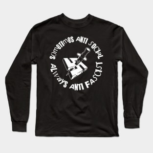 sometimes anti social always anti fascist Long Sleeve T-Shirt